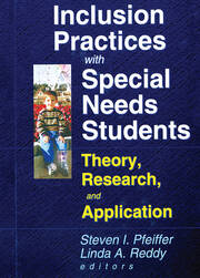 Inclusion Practices with Special Needs Students: Theory, Research, and Application book cover