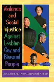 Violence and Social Injustice Against Lesbian, Gay, and Bisexual People book cover