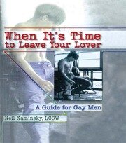 When It's Time to Leave Your Lover: A Guide for Gay Men book cover