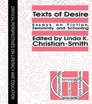Texts Of Desire: Essays Of Fiction, Femininity And Schooling book cover