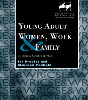 Young Adult Women, Work and Family: Living a Contradiction book cover