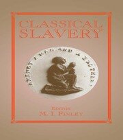 Classical Slavery book cover
