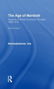 Age of Marshall: Aspects of British Economic Thought book cover