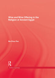 Wine & Wine Offering In The Religion Of Ancient Egypt book cover