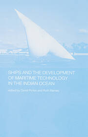 Ships and the Development of Maritime Technology on the Indian Ocean book cover