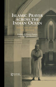 Islamic Prayer Across the Indian Ocean: Inside and Outside the Mosque book cover