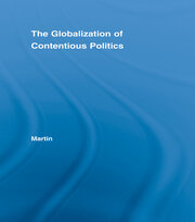 The Globalization of Contentious Politics: The Amazonian Indigenous Rights Movement book cover