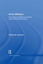 Arms Diffusion: The Spread of Military Innovations in the International System book cover