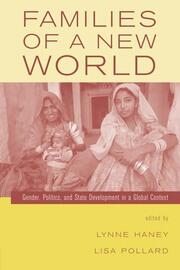 Families of a New World: Gender, Politics, and State Development in a Global Context book cover