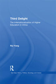 The Third Delight: Internationalization of Higher Education in China book cover