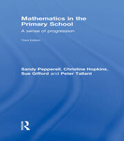 Mathematics in the Primary School: A Sense of Progression book cover