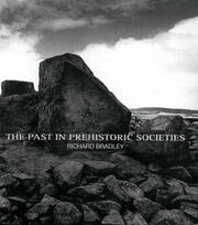 The Past in Prehistoric Societies book cover