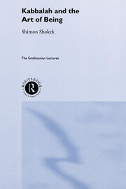 Kabbalah and the Art of Being: The Smithsonian Lectures book cover