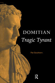 Domitian: Tragic Tyrant book cover