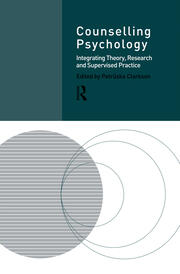 Counselling Psychology: Integrating Theory, Research and Supervised Practice book cover