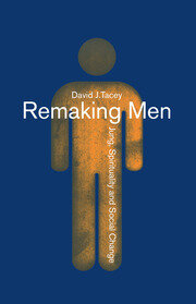 Remaking Men: Jung, Spirituality and Social Change book cover