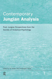 Contemporary Jungian Analysis: Post-Jungian Perspectives from the Society of Analytical Psychology book cover