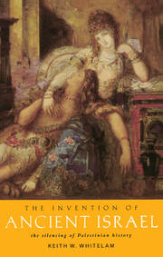 The Invention of Ancient Israel: The Silencing of Palestinian History book cover