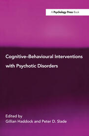 Cognitive-Behavioural Interventions with Psychotic Disorders book cover