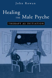 Healing the Male Psyche: Therapy as Initiation book cover