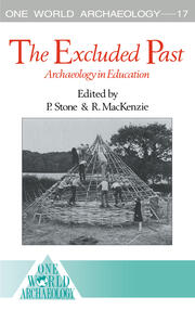The Excluded Past: Archaeology in Education book cover