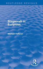 Stagecraft in Euripides (Routledge Revivals) book cover