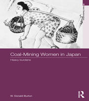 Coal-Mining Women in Japan: Heavy Burdens book cover