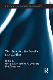 Christians and the Middle East Conflict book cover