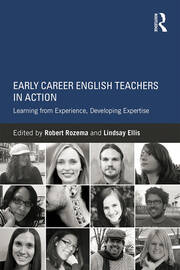 Early Career English Teachers in Action: Learning from Experience, Developing Expertise book cover