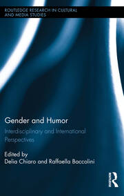 Gender and Humor: Interdisciplinary and International Perspectives book cover