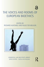 The Voices and Rooms of European Bioethics book cover