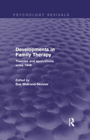 Developments in Family Therapy: Theories and Applications Since 1948 book cover