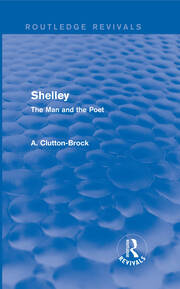 Shelley (Routledge Revivals): The Man and the Poet book cover