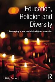 Education, Religion and Diversity: Developing a new model of religious education book cover