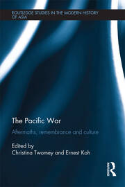 The Pacific War: Aftermaths, Remembrance and Culture book cover
