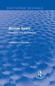 Roman Spain (Routledge Revivals): Conquest and Assimilation book cover