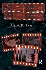 Writing Wrongs: The Cultural Construction of Human Rights in India book cover