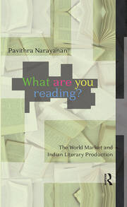 What are you Reading?: The World Market and Indian Literary Production book cover