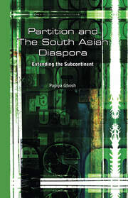 Partition and the South Asian Diaspora: Extending the Subcontinent book cover