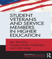 Student Veterans and Service Members in Higher Education book cover