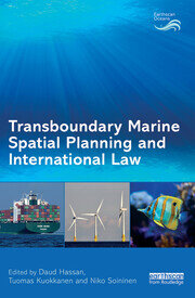 Transboundary Marine Spatial Planning and International Law book cover
