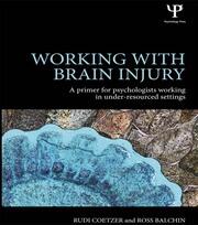 Working with Brain Injury: A primer for psychologists working in under-resourced settings book cover