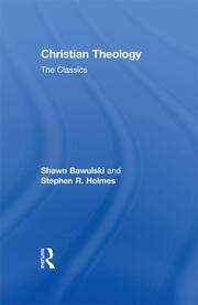 Christian Theology: The Classics book cover