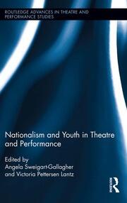 Nationalism and Youth in Theatre and Performance book cover