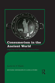 Consumerism in the Ancient World: Imports and Identity Construction book cover