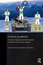 Putin's Olympics: The Sochi Games and the Evolution of Twenty-First Century Russia book cover