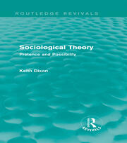 Sociological Theory (Routledge Revivals): Pretence and Possibility book cover