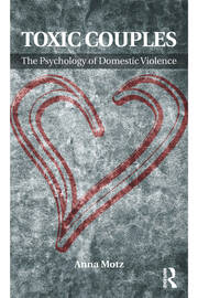 Toxic Couples: The Psychology of Domestic Violence book cover