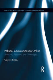 Political Communication Online: Structures, Functions, and Challenges book cover