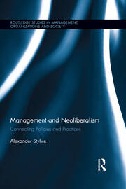 Management and Neoliberalism: Connecting Policies and Practices book cover